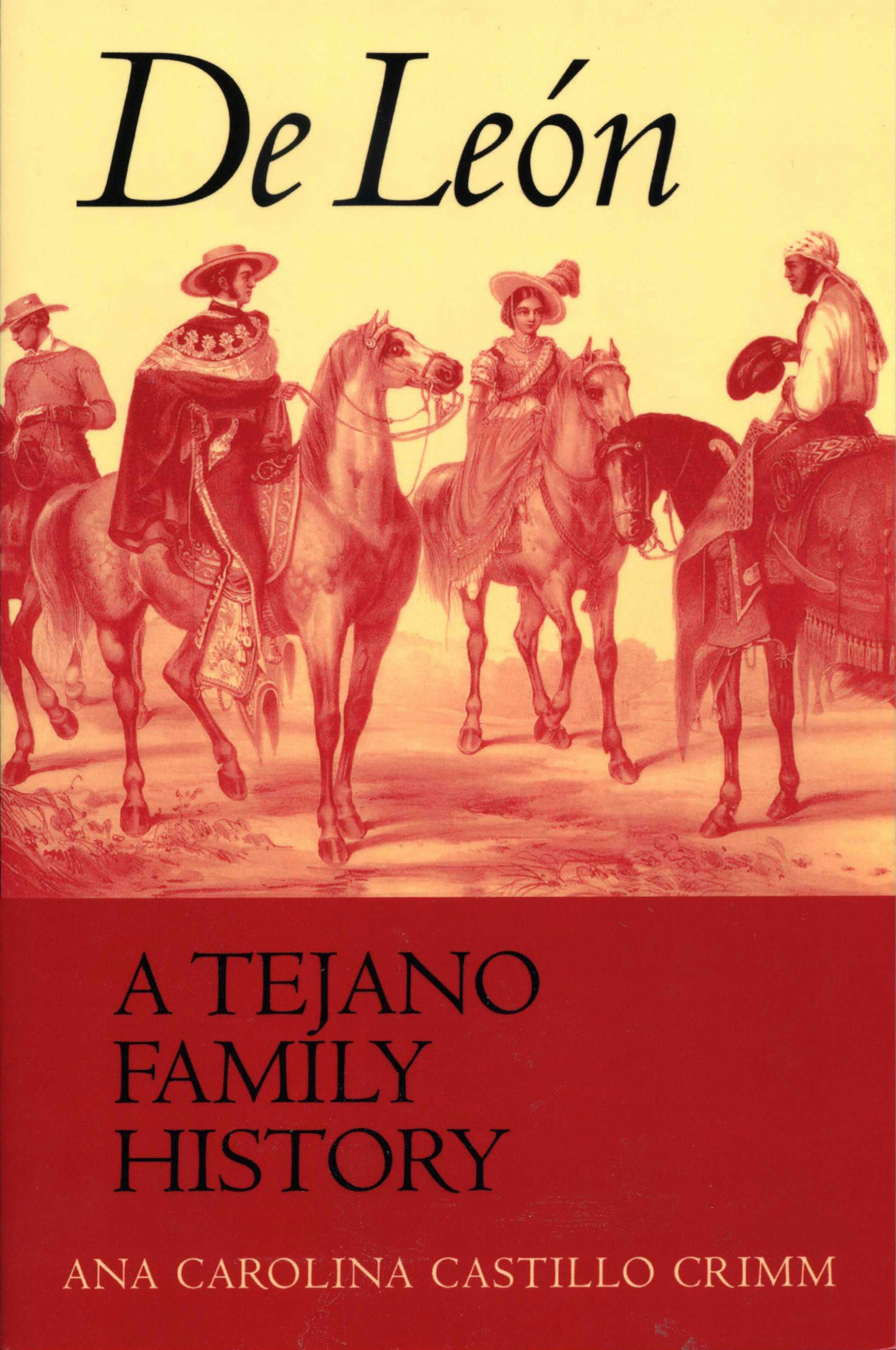 De León, a Tejano Family History