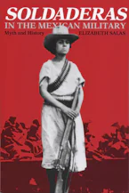 Cover of 'Soldaderas in the Mexican Military' by Elizabeth Salas 