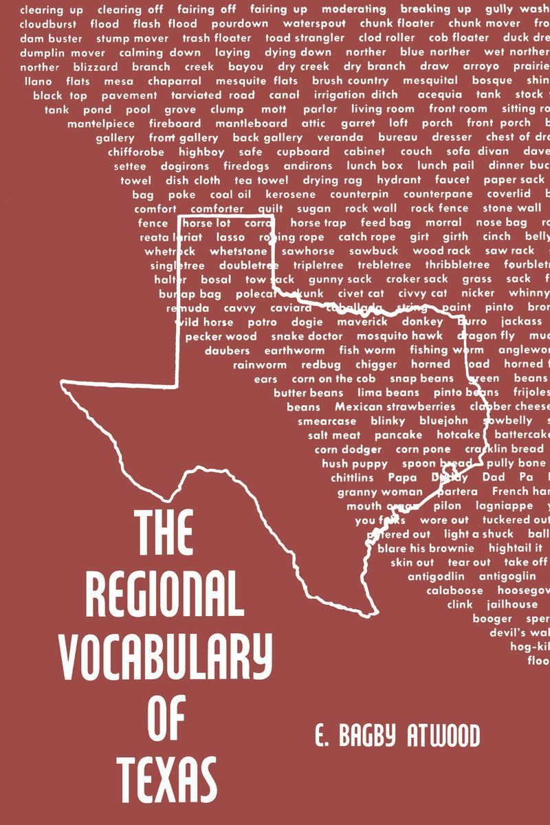 Texas Language Map The Regional Vocabulary of Texas