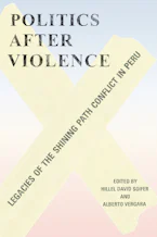 Cover of 'Politics after Violence' by Hillel Soifer and Alberto Vergara 