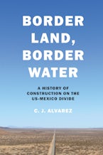 Border Land, Border Water