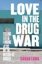 Love in the Drug War