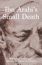 Ibn Arabis Small Death