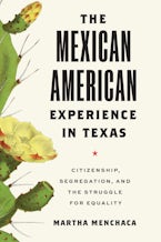 The Mexican American Experience in Texas