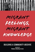 Migrant Feelings, Migrant Knowledge