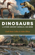 Dinosaurs and Other Ancient Animals of Big Bend