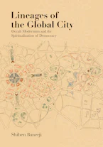 Cover of 'Lineages of the Global City' by Shiben Banerji 