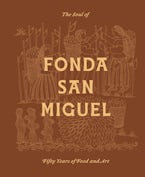 The Soul of Fonda San Miguel