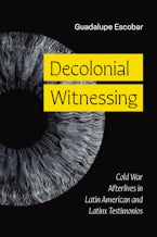 Decolonial Witnessing